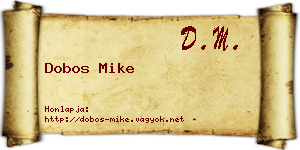 Dobos Mike névjegykártya